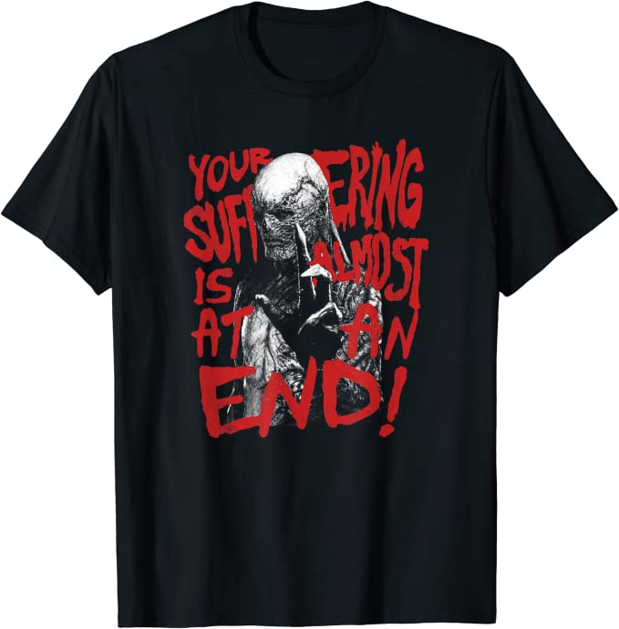 Vecna from Stranger things season 4 with the text in blood red your suffering is almost at an end on a black shirt, link to purchase item